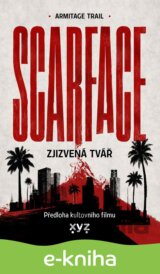 Scarface: Zjizvená tvář