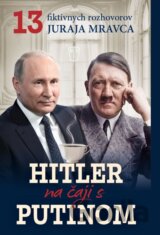 Hitler na čaji s Putinom