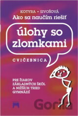 Ako sa naučím riešiť úlohy so zlomkami