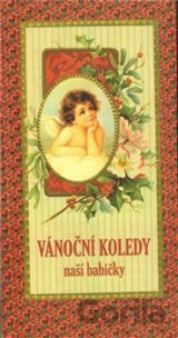 Vánoční koledy naší babičky