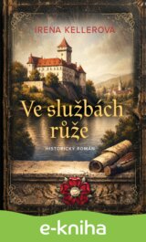 Ve službách růže