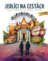 Jedlíci na cestách - Thajsko, Rakousko, Španělsko, Estonsko