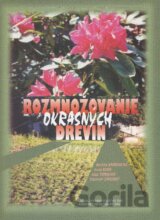 Rozmnožovanie okrasných drevín