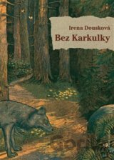 Bez Karkulky