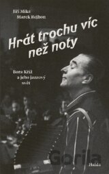 Hrát trochu víc než noty