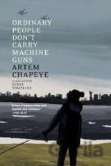 Ordinary People Don´t Carry Machine Guns