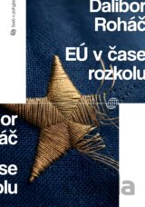EÚ v čase rozkolu