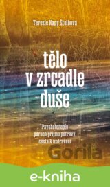 Tělo v zrcadle duše