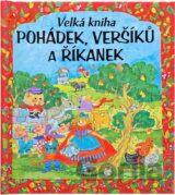 Velká kniha pohádek, veršíků a říkanek