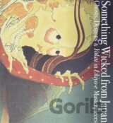 Something Wicked from Japan