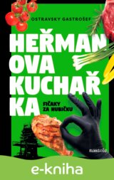 Heřmanova kuchařka - fičaky za hubičku