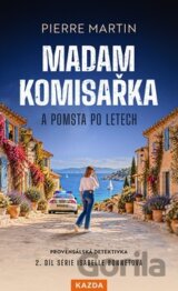 Madam komisařka a pomsta po letech