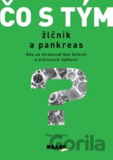 Čo s tým? Žlčník a pankreas