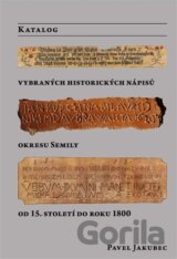 Katalog vybraných nápisů okresu Semily od 15. století do roku 1800