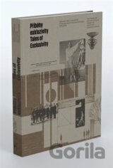 Příběhy exkluzivity / Tales of Exclusivity