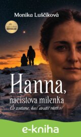 Hanna, nacistova milenka - Čo zostane, keď stratíš všetko?