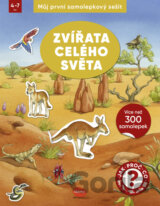 Můj první samolepkový sešit: Zvřata celého světa