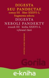 Digesta seu Pandectae III / Digesta neboli Pandekty III