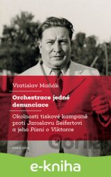 Orchestrace jedné denunciace