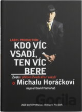 Kdo víc vsadí, ten víc bere