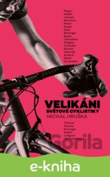Velikáni světové cyklistiky