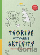 Tvorivé výtvarné aktivity pre deti vo veku 3 - 4 rokov
