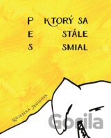 Pes, ktorý sa stále smial