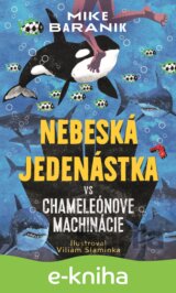 Nebeská jedenástka vs. Chameleónove machinácie