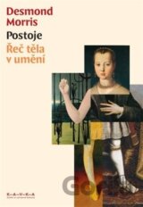 Postoje. Řeč těla v umění