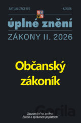 Občanský zákoník - ÚZ po novelách (Aktualizace II/2)