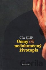 Osmý, čili nedokončený životopis
