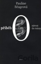 Příběh O / Návrat do Roissy