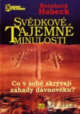 Svědkové tajemné minulosti