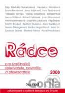 Rádce pro (začínající) spisovatele, novináře a překladatele 2008