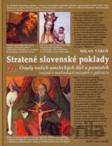Stratené slovenské poklady 2