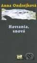 Havrania, snová