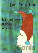 Koktejlový úkrok Otýlie B.