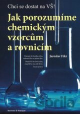 Jak porozumíme chemickým vzorcům a rovnicím