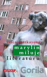 Marylin miluje literatúru