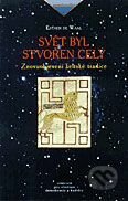 Svět byl stvořen celý