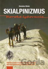 Skialpinizmus - horské lyžovanie