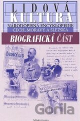 Lidová kultura - Biografická část
