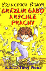 Grázlik Gabo a rýchle prachy