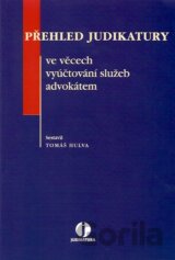 Přehled judikatury ve věcech vyúčtování služeb advokátem