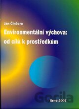 Enviromentální výchova: od cílů k prostředkům