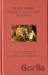 Žebráci, šarlatáni, papežové