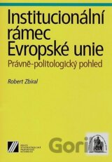 Institucionální rámec Evropské unie