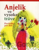 Anjelik vo vysokej tráve