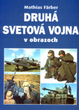 Druhá svetová vojna v obrazoch