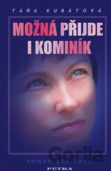 Možná přijde i kominík